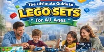 The Ultimate Guide to LEGO Sets for All Ages